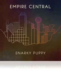 Snarky Puppy Album – Empire Century